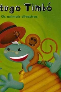 Livro Tatugo Timbó. Os Animais Silvestres - Resumo, Resenha, PDF, etc.