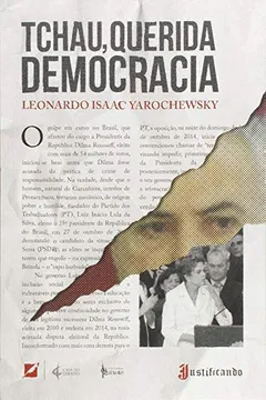 Livro Tchau, Querida Democracia - Resumo, Resenha, PDF, etc.