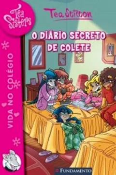 Livro Tea Sisters 2. O Diário Secreto de Colete - Resumo, Resenha, PDF, etc.