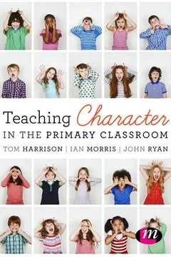 Livro Teaching Character in the Primary Classroom - Resumo, Resenha, PDF, etc.