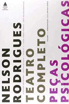 Livro Teatro Completo De Nelson Rodrigues. Peças Psicológicas - Volume 01 - Resumo, Resenha, PDF, etc.