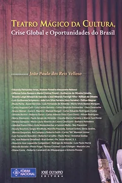 Capa do livro Teatro Mágico da Cultura, Crise Global e Oportunidades do Brasil