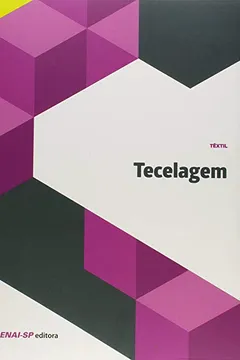 Livro Tecelagem - Coleção Têxtil - Resumo, Resenha, PDF, etc.