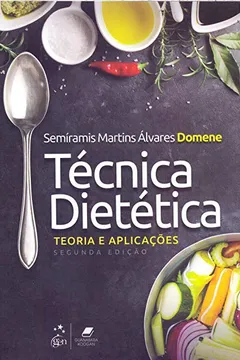 Livro Técnica Dietética: Teoria e Aplicações - Resumo, Resenha, PDF, etc.