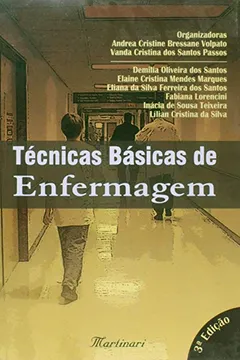Livro Tecnicas Basicas De Enfermagem - Resumo, Resenha, PDF, etc.