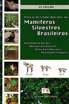Capa do livro Técnicas De Estudos Aplicadas Aos Mamíferos Silvestres Brasileiros