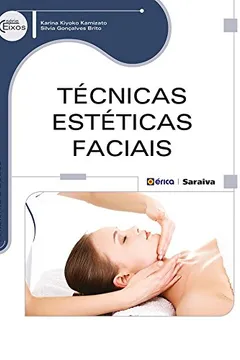 Livro Técnicas Estéticas Faciais - Resumo, Resenha, PDF, etc.