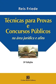 Livro Técnicas Para Provas E Concursos Públicos Na área Jurídica E Afins - Resumo, Resenha, PDF, etc.