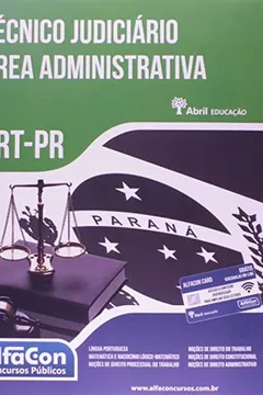 Livro Técnico Judiciário Área Administrativa. TRT-PR - Resumo, Resenha, PDF, etc.