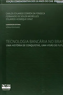 Livro Tecnologia Bancaria No Brasil - Resumo, Resenha, PDF, etc.