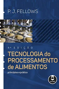 Livro Tecnologia do Processamento de Alimentos: Princípios e Prática - Resumo, Resenha, PDF, etc.