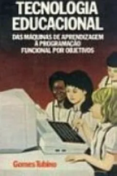 Livro Tecnologia Educacional - Resumo, Resenha, PDF, etc.