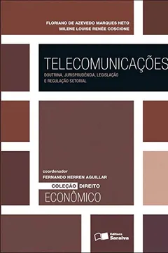 Livro Telecomunicações - Coleção Direito Econômico - Resumo, Resenha, PDF, etc.