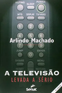 Livro Televisao Levada A Serio, A - Resumo, Resenha, PDF, etc.