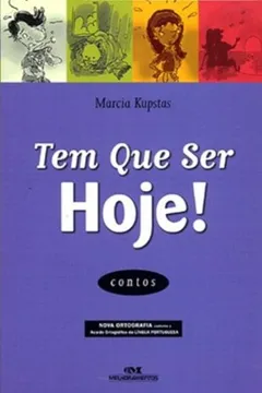 Livro Tem Que Ser Hoje! - Resumo, Resenha, PDF, etc.