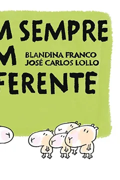 Livro Tem Sempre Um Diferente - Resumo, Resenha, PDF, etc.