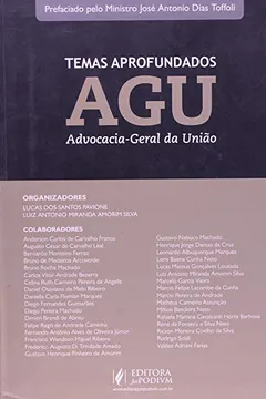 Livro Temas Aprofundados Da Advocacia - Geral Da Uniao - Agu - Resumo, Resenha, PDF, etc.