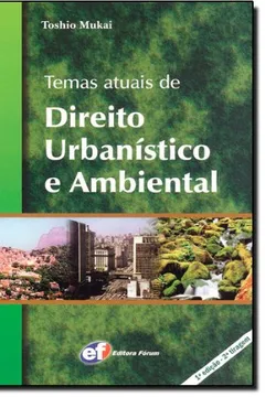 Capa do livro Temas Atuais De Direito Urbanístico E Ambiental