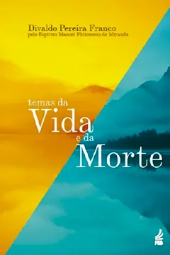 Livro Temas Da Vida E Da Morte - Resumo, Resenha, PDF, etc.