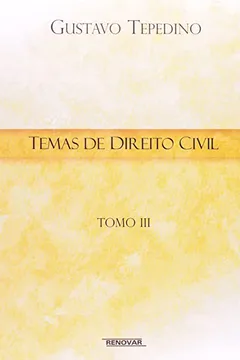 Livro Temas De Direito Civil - Tomo 3 - Resumo, Resenha, PDF, etc.