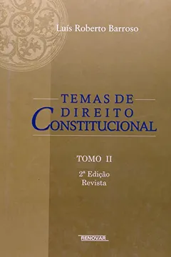 Livro Temas de Direito Constitucional - Tomo 2 - Resumo, Resenha, PDF, etc.