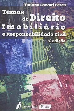 Livro Temas de Direito Imobiliário e Responsabilidade Civil - Resumo, Resenha, PDF, etc.