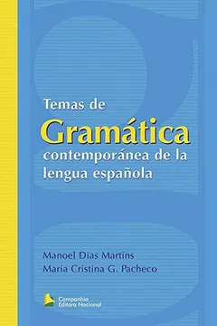 Livro Temas de Gramática Contemporánea de la Lengua Española - Resumo, Resenha, PDF, etc.