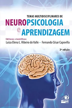 Livro Temas Multidisciplinares de Neuropsicologia e Aprendizagem - Resumo, Resenha, PDF, etc.