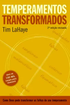 Livro Temperamentos Transformados - Resumo, Resenha, PDF, etc.