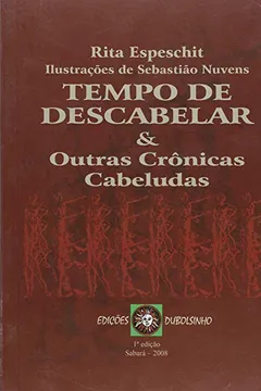 Livro Tempo de Descabelar e Outras Crônicas Cabeludas - Resumo, Resenha, PDF, etc.