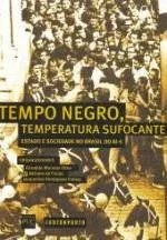 Capa do livro Tempo Negro, Temperatura Sufocante