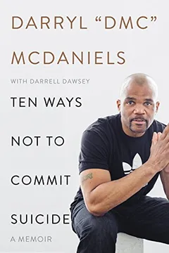 Livro Ten Ways Not to Commit Suicide: A Memoir - Resumo, Resenha, PDF, etc.