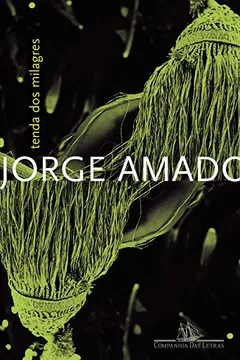 Livro Tenda dos Milagres - Resumo, Resenha, PDF, etc.