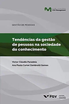 Livro Tendências da Gestão de Pessoas na Sociedade do Conhecimento - Resumo, Resenha, PDF, etc.