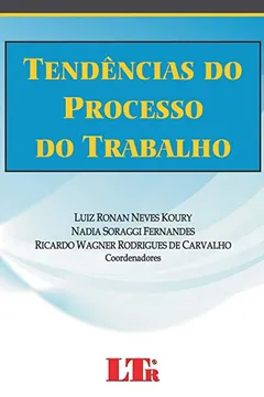 Livro Tendências do Processo do Trabalho - Resumo, Resenha, PDF, etc.