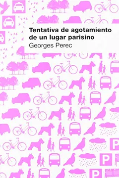 Capa do livro Tentativa de Agotamiento de Un Lugar Parisino