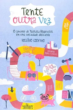 Livro Tente Outra Vez. O Caminho de Nathalia Blahevitch em Uma Sociedade Deficiente - Resumo, Resenha, PDF, etc.