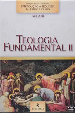 Livro Teologia Fundamental II - Resumo, Resenha, PDF, etc.