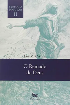 Livro Teologia Popular. O Reinado de Deus - Volume II - Resumo, Resenha, PDF, etc.