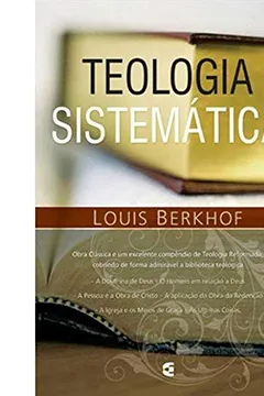 Livro Teologia Sistemática de Louis Berkhof - Resumo, Resenha, PDF, etc.