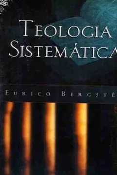 Livro Teologia Sistemática - Resumo, Resenha, PDF, etc.