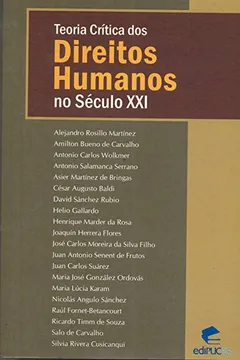 Livro Teoria Crítica dos Direitos Humanos no Século XXI - Resumo, Resenha, PDF, etc.