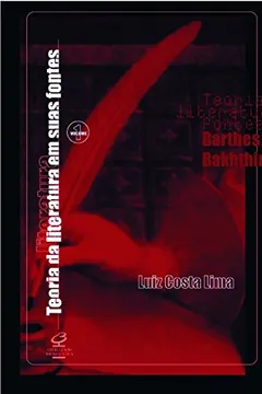 Livro Teoria da Literatura em Suas Fontes - Volume 1 - Resumo, Resenha, PDF, etc.
