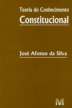 Livro Teoria do Conhecimento Constitucional - Resumo, Resenha, PDF, etc.