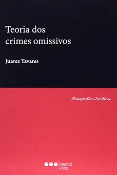 Livro Teoria dos Crimes Omissivos - Resumo, Resenha, PDF, etc.