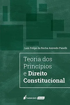 Livro Teoria dos Princípios e Direito Constitucional. 2018 - Resumo, Resenha, PDF, etc.