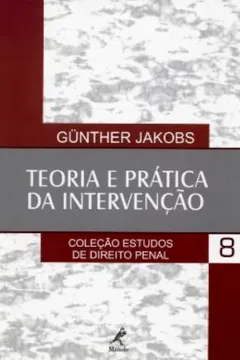 Livro Teoria e Prática da Intervenção - Volume 8 - Resumo, Resenha, PDF, etc.