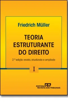 Livro Teoria Estruturante Do Direito I - Resumo, Resenha, PDF, etc.