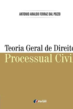 Livro Teoria Geral de Direito Processual Civil - Resumo, Resenha, PDF, etc.