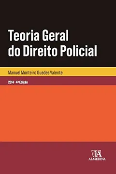 Capa do livro Teoria Geral Do Direito Policial